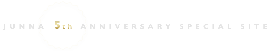JUNNA 5TH ANNIVERSARY SPECIAL SITE